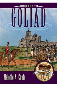 Journey to Goliad