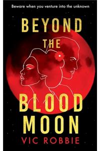 Beyond the Blood Moon