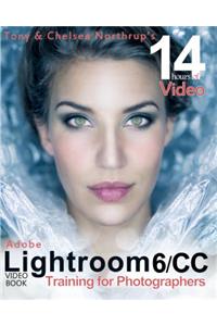 Adobe Lightroom 6 / CC Video Book: Training for Photographers