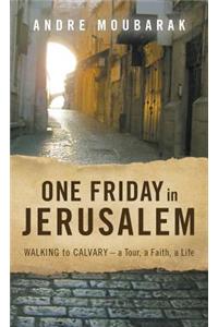 One Friday in Jerusalem