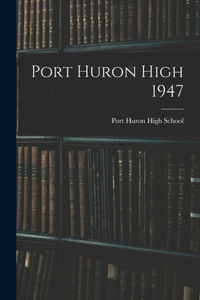 Port Huron High 1947