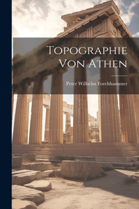Topographie Von Athen