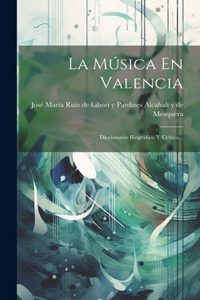 La Música En Valencia