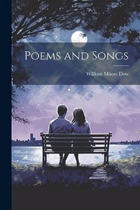 Poems and Songs