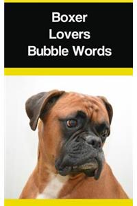 Boxer Lovers Bubble Words