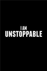 I Am Unstoppable