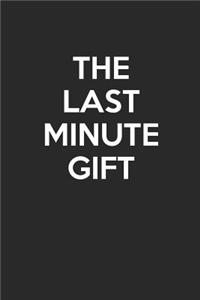 The Last Minute Gift: - Blank Page Journal - With No Lines - (Diary, Notebook)