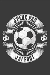 J'peux pas J'ai foot