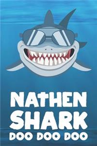 Nathen - Shark Doo Doo Doo: Blank Ruled Name Personalized & Customized Shark Notebook Journal for Boys & Men. Funny Sharks Desk Accessories Item for Writing Primary / Kindergar