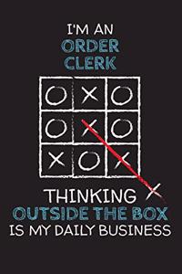 I'm an ORDER CLERK