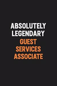 Absolutely Legendary Guest Services Associate