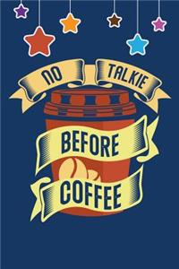 No Talkie Before Coffee