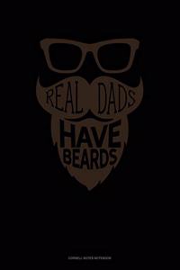 Real Dads Have Beards