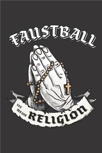 Faustball Ist Meine Religion