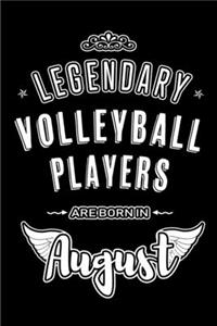 Legendary Volleyball Players are born in August