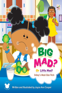 BIG MAD? Or Little Mad