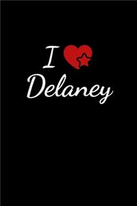 I love Delaney