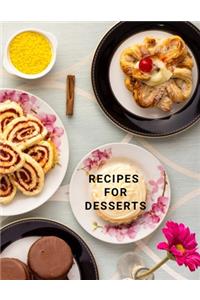 Recipes for Desserts
