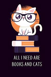 All I Need Are Books and Cats