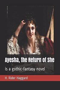 Ayesha, the Return of She