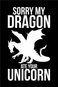 Sorry My Dragon Ate Your Unicorn