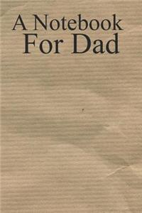 A Notebook for Dad