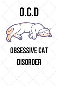 O.C.D Obsessive Cat Disorder