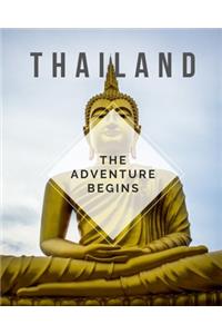 Thailand - The Adventure Begins