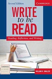 Write to be Read: Reading, Reflection, and Writing - Students Book