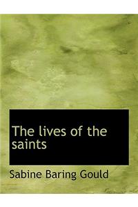 The Lives of the Saints