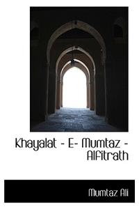 Khayalat - E- Mumtaz - Alfitrath