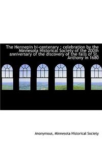 The Hennepin Bi-Centenary