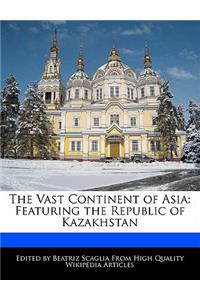 The Vast Continent of Asia