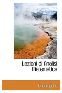 Lezioni Di Analisi Matematica