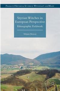 Styrian Witches in European Perspective