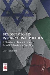Demonization in International Politics