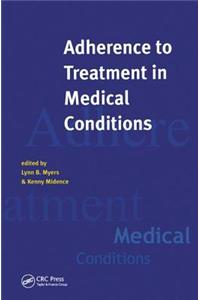 Adherance to Treatment in Medical Conditions