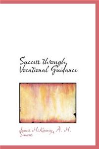 Success Through Vocational Guidance