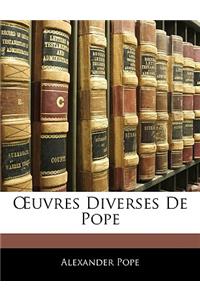 Oeuvres Diverses de Pope