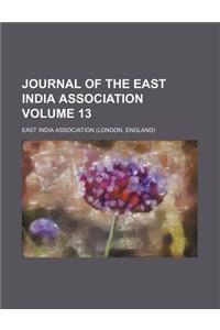 Journal of the East India Association Volume 13