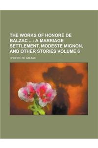 The Works of Honore de Balzac Volume 6