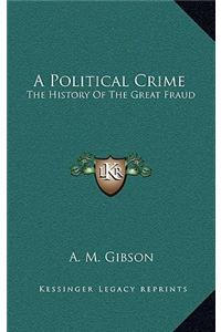 A Political Crime