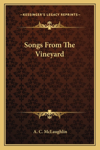 Songs from the Vineyard