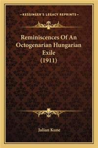 Reminiscences Of An Octogenarian Hungarian Exile (1911)