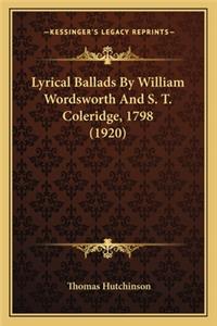 Lyrical Ballads by William Wordsworth and S. T. Coleridge, 1798 (1920)