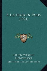 A Loiterer In Paris (1921)