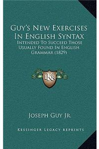 Guy's New Exercises in English Syntax
