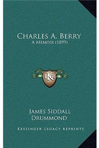 Charles A. Berry