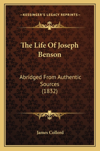 The Life Of Joseph Benson