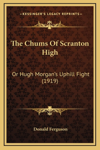 The Chums Of Scranton High